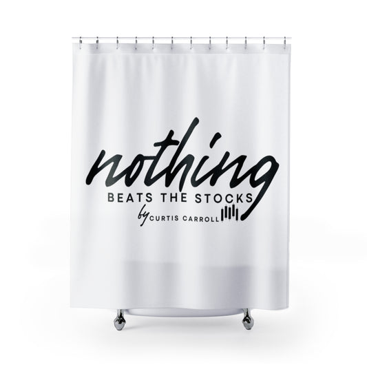 Curtis Carroll's Nothing Beats the stock Shower Curtain