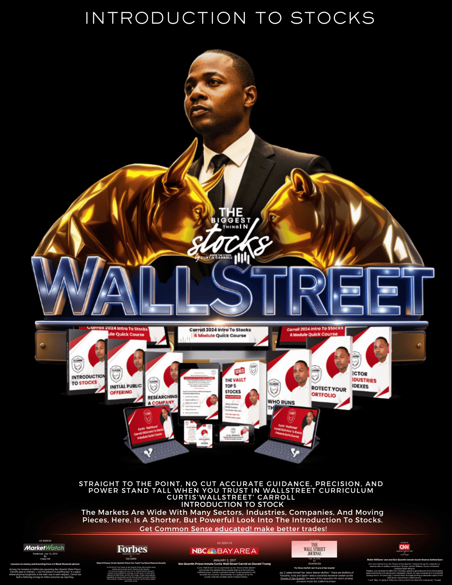 Curtis “Wallstreet” Carroll’s INTRODUCTION TO STOCKS – 6 Module Course + Bonus “The Vault” Common Sense Investment Curriculum